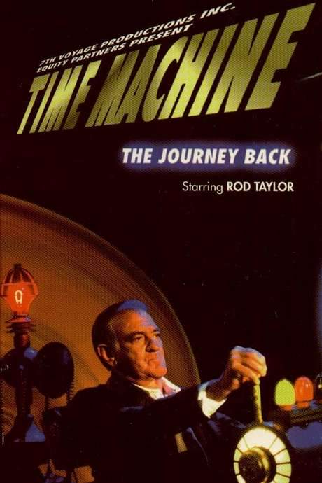 Time Machine: The Journey Back